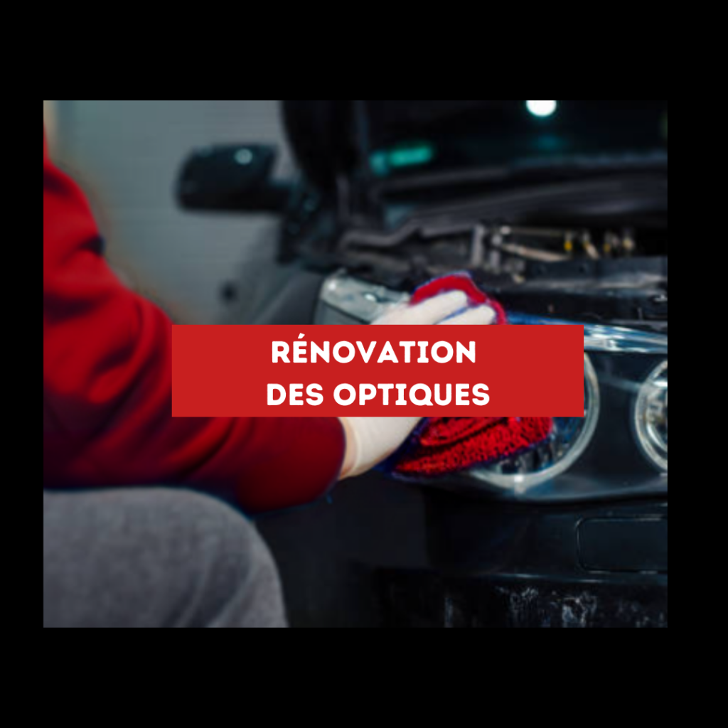 Rénovation des optiques Detailing à Châteauroux